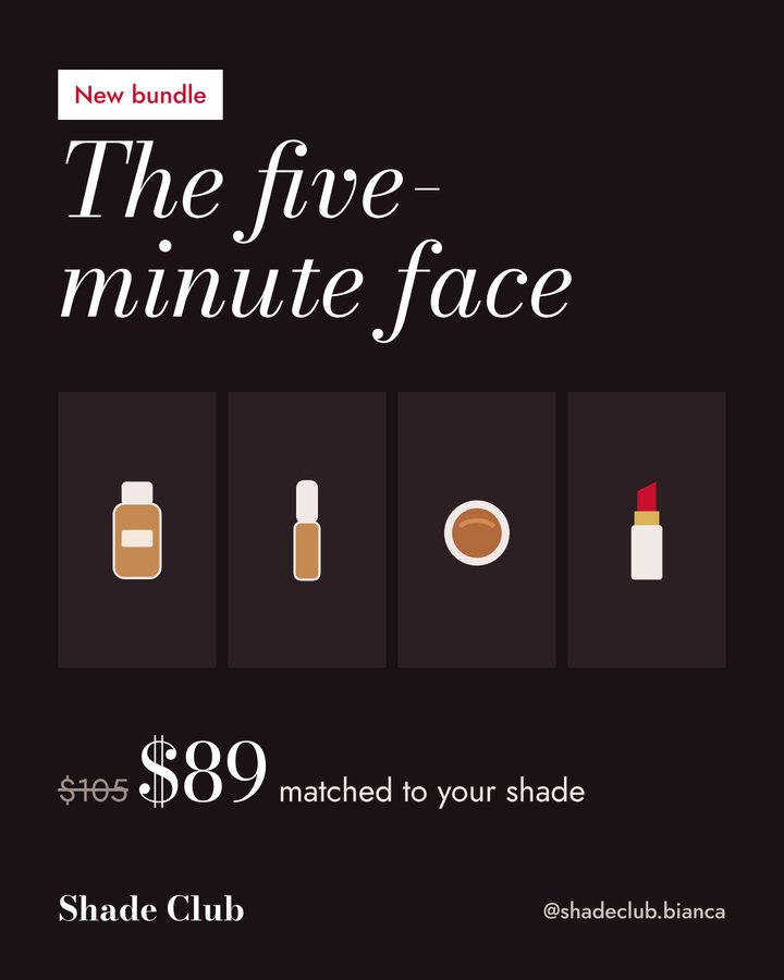 Shade Club post: the five-minute face bundle for 89 dollars